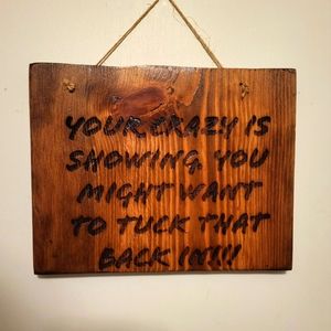 Pine wood sign 11"x9"x3/4"